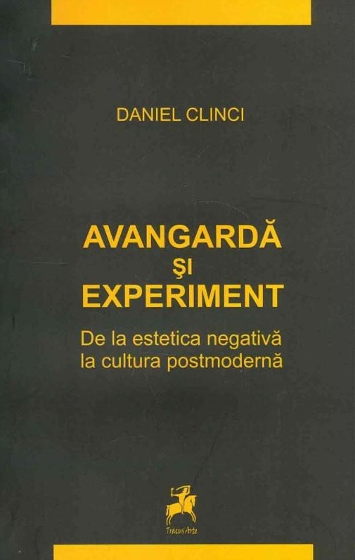 Avangarda si experiment | Daniel Clinci