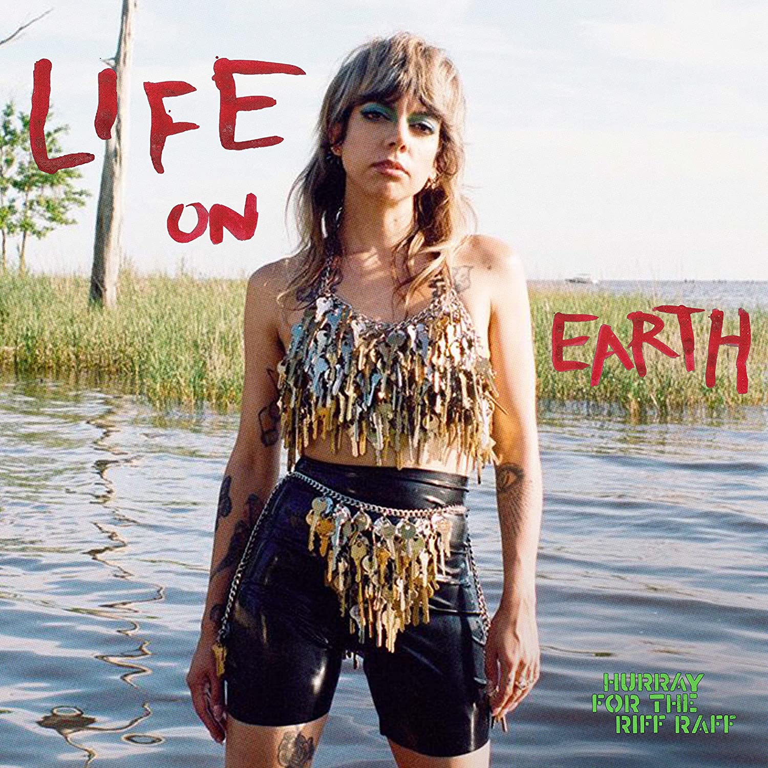 Life On Earth | Hurray For The Riff Raff