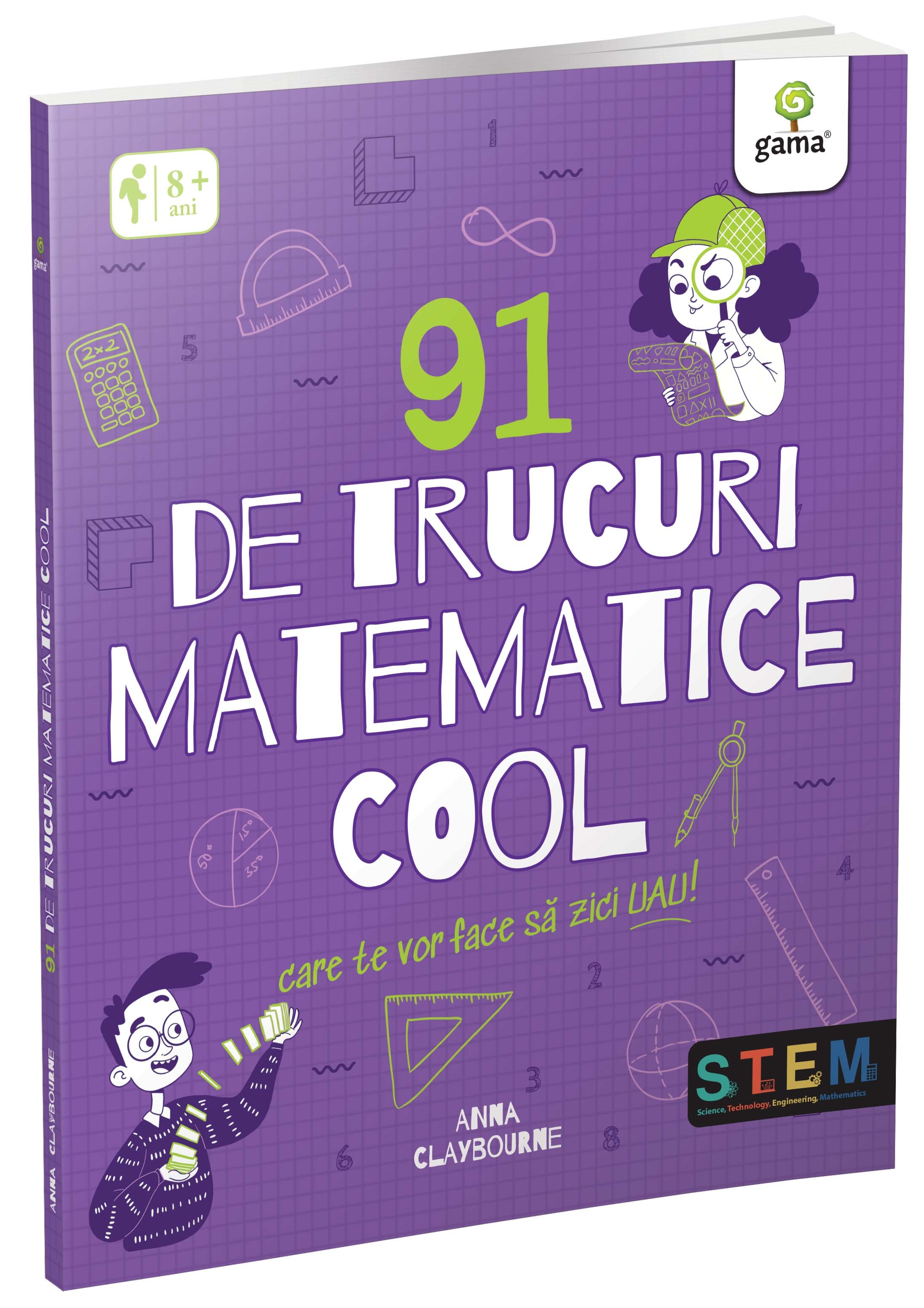 91 de trucuri matematice cool | Anna Claybourne