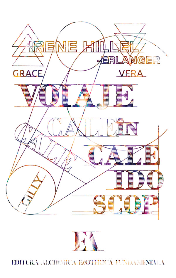 Voiaje in Caleidoscop | Irene Hillel-Erlanger