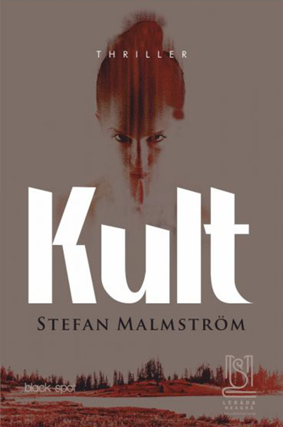 Kult | Stefan Malmstrom