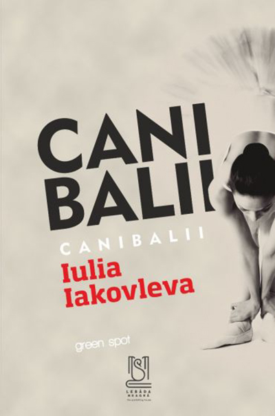 Canibalii | Iulia Iakovleva