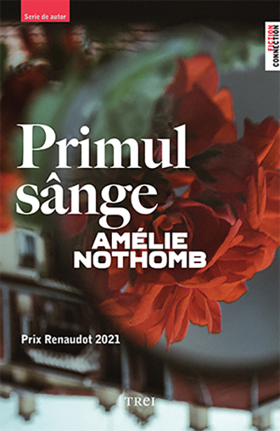 Primul sange | Amelie Nothomb