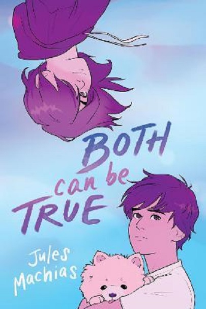 Both Can Be True | Jules Machias