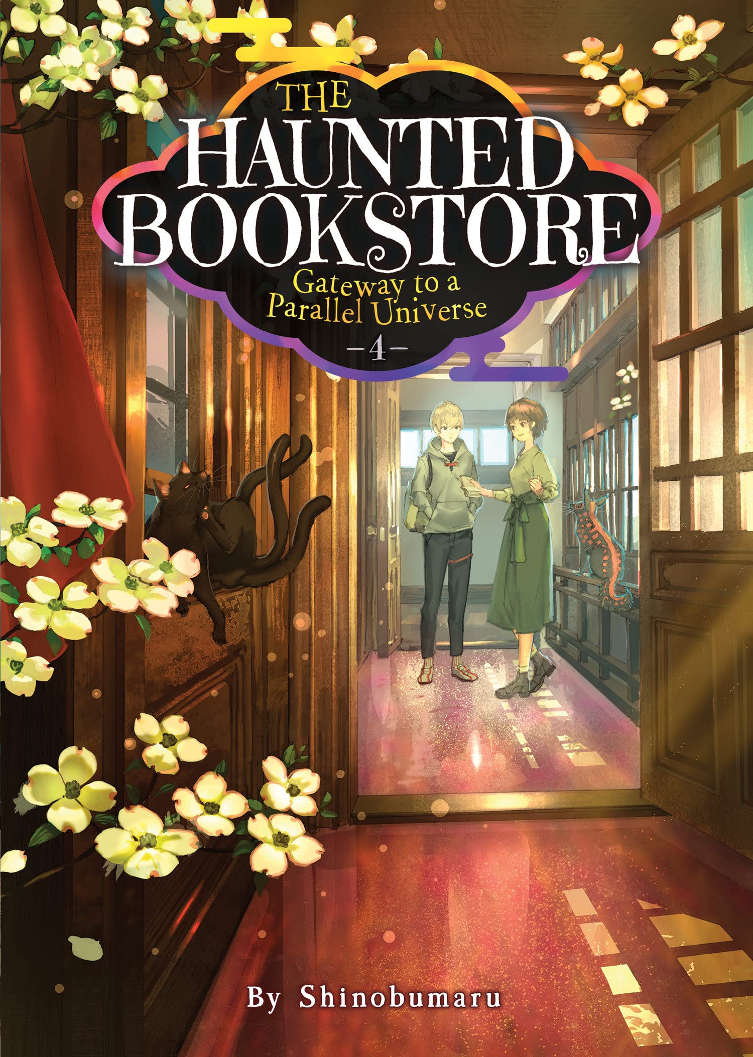 The Haunted Bookstore - Gateway to a Parallel Universe - Volume 4 (Light Novel) | Shinobumaru