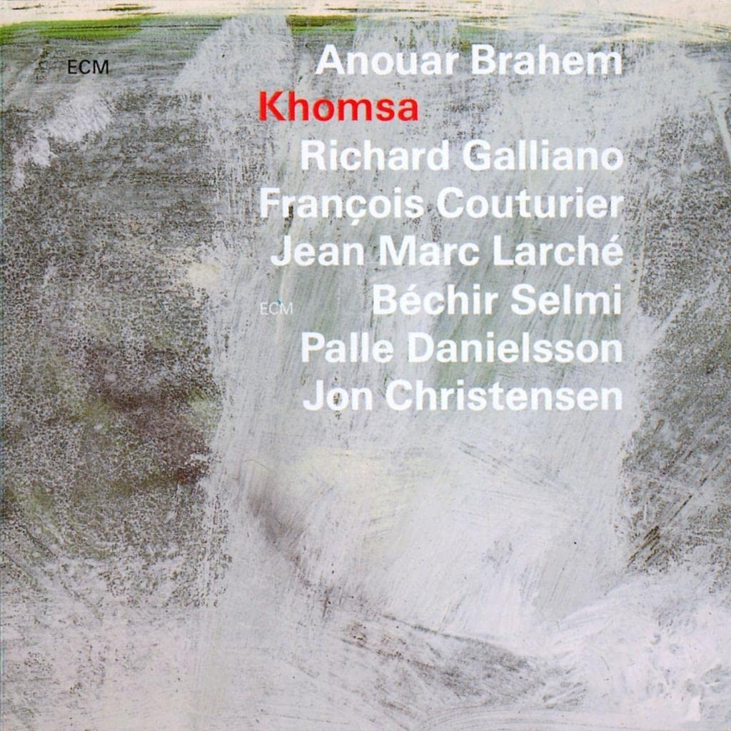 Khomsa | Anouar Brahem