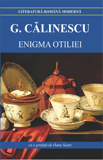 Enigma Otiliei | George Calinescu