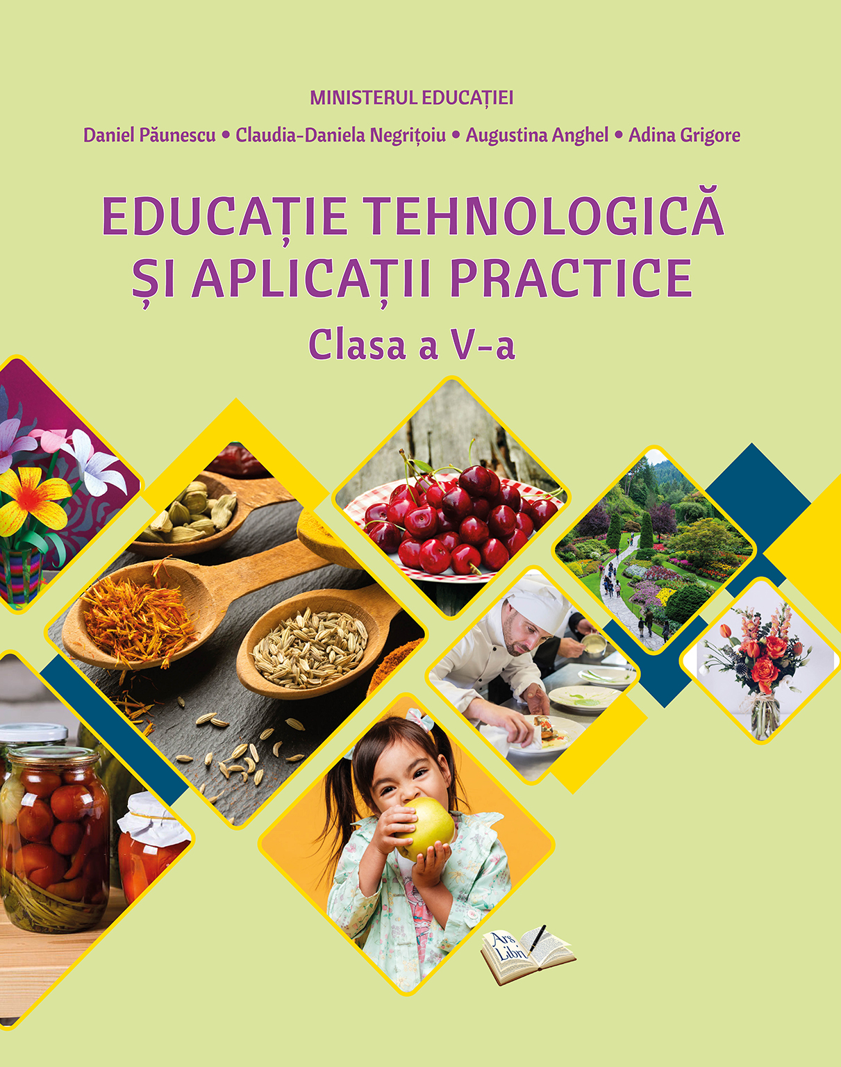 Educatie tehnologica si aplicatii practice. Clasa a V-a | Daniel Paunescu, Claudia-Daniela Negritoiu, Augustina Anghel, Adina Grigore - 2 | YEO