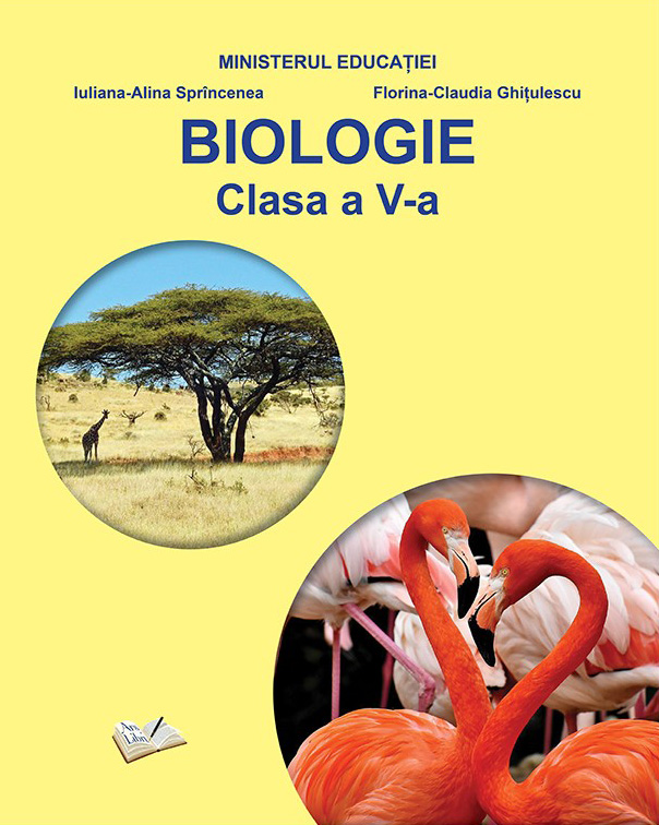 Biologie. Clasa a V-a | Iuliana-Alina Sprincenea, Florina-Claudia Ghitulescu