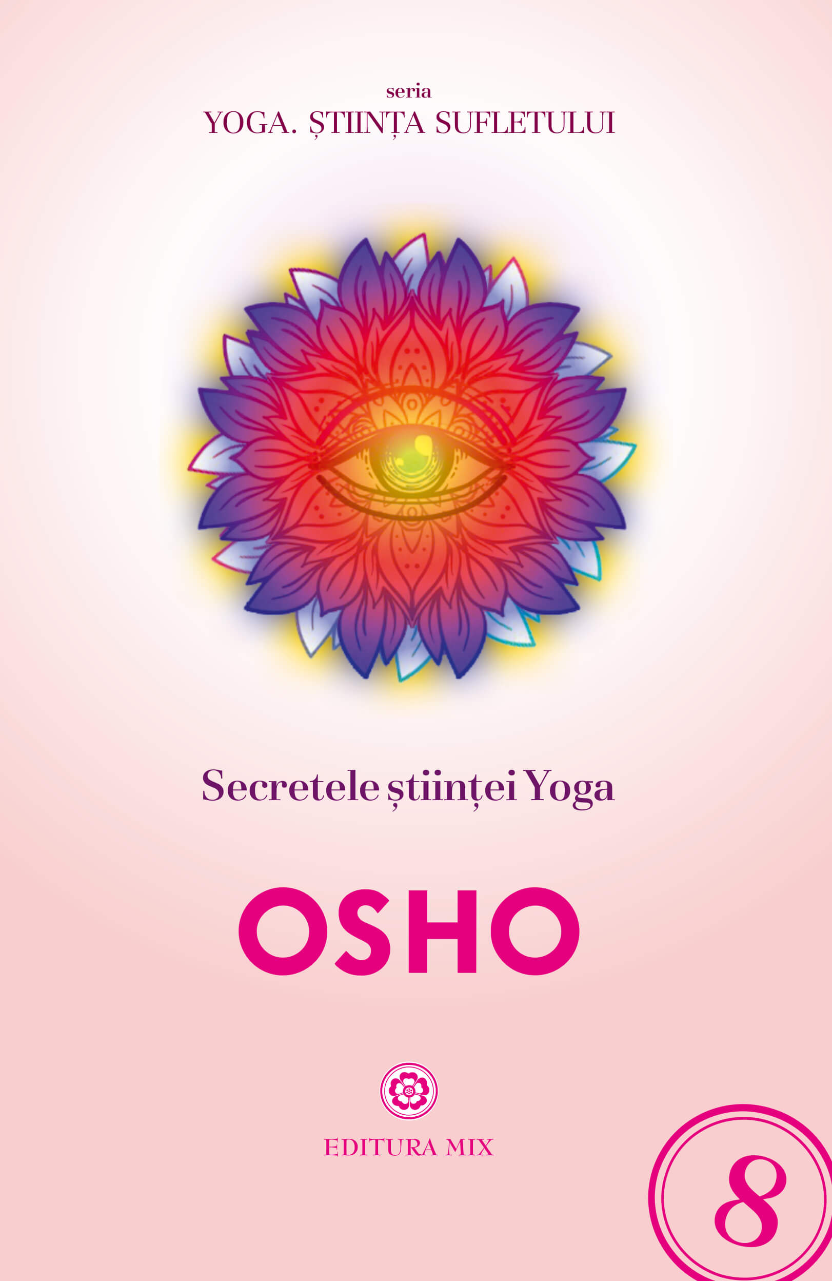 Secretele stiintei Yoga | Osho
