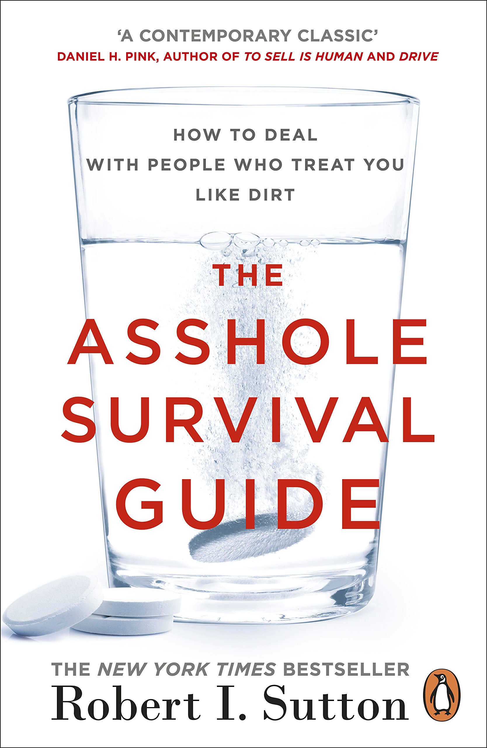 The Asshole Survival Guide | Robert I Sutton