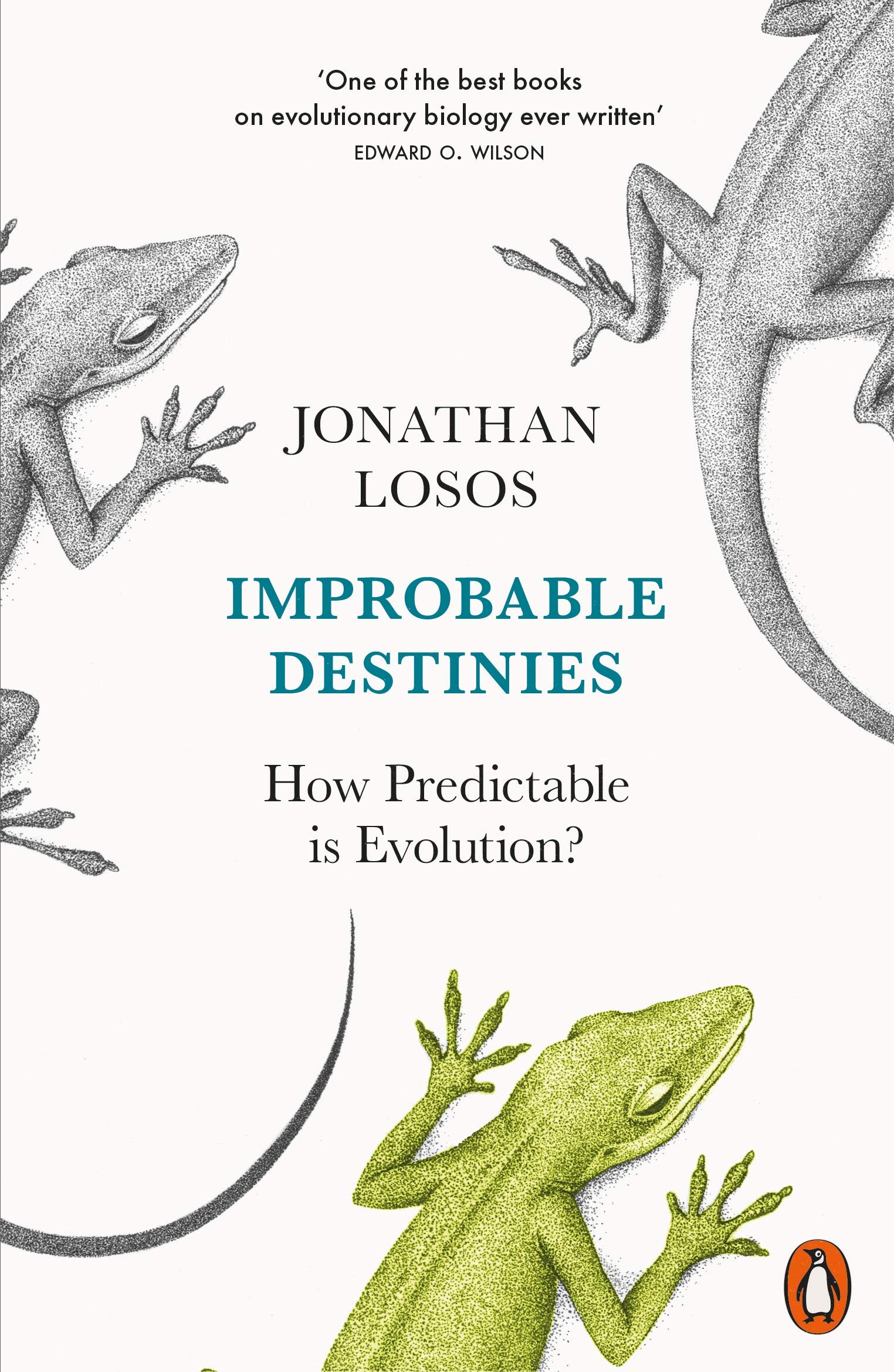 Improbable Destinies | Jonathan Losos