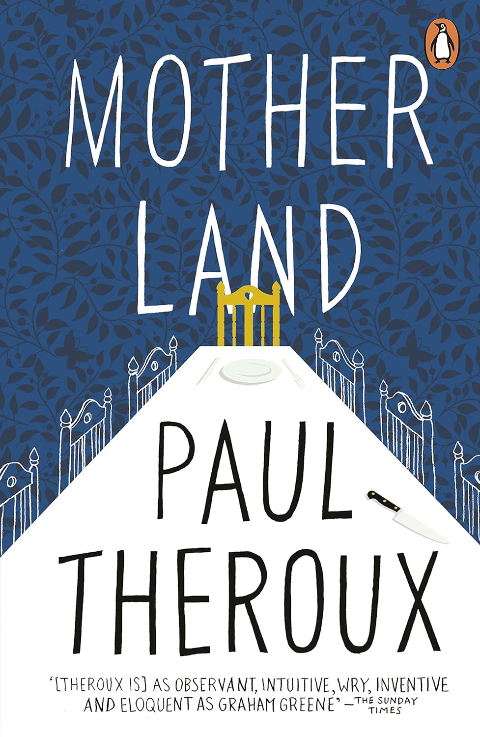 Mother Land | Paul Theroux