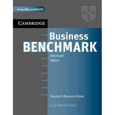 Business Benchmark Advanced Teacher\'s Resource Book | Guy Brook-Hart