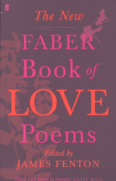 The New Faber Book Of Love Poems |