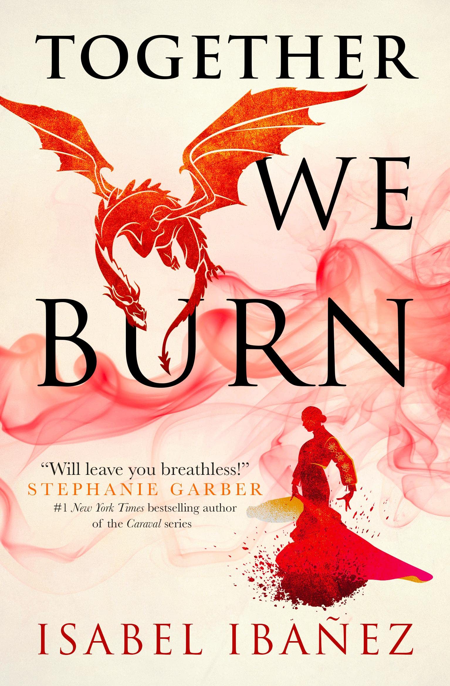 Together We Burn | Isabel Ibanez