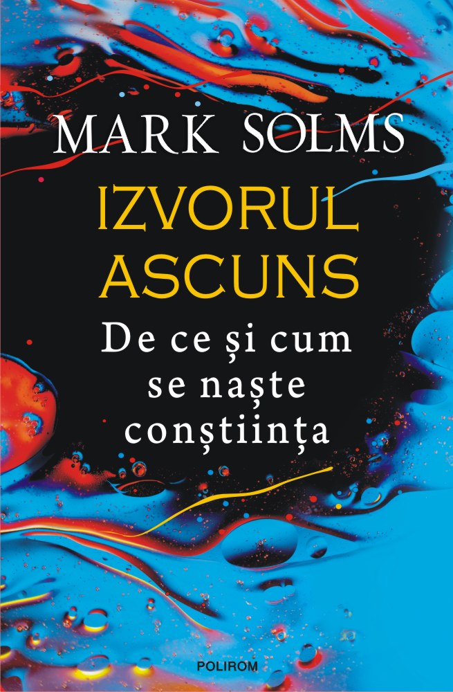 Izvorul ascuns | Mark Solms