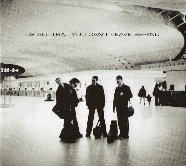 All That You Can't Leave Behind | U2