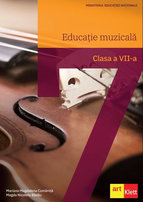 Educatie muzicala. Manual pentru clasa a VII-a | Mariana Magdalena Comanita, Magda Nicoleta Badau