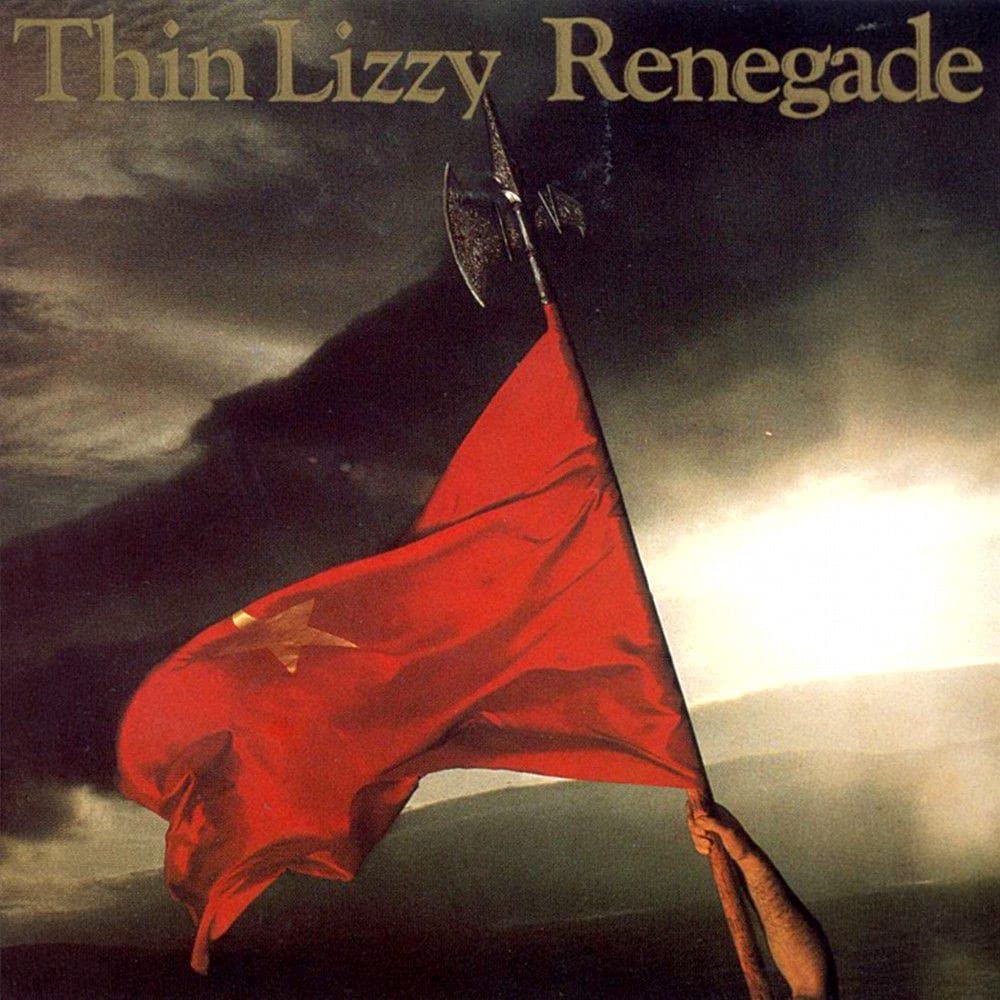 Renegade | Thin Lizzy