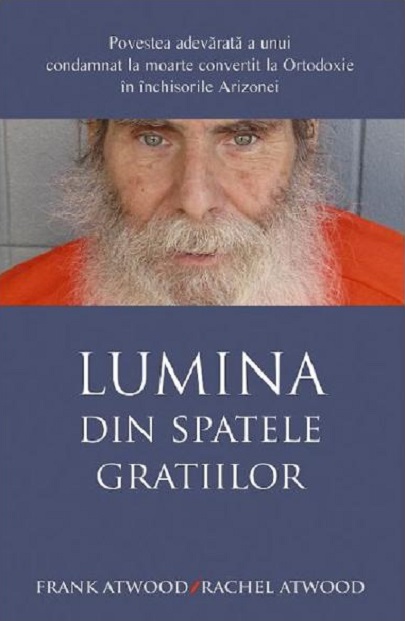 Lumina din spatele gratiilor | Frank Atwood, Rachel Atwood