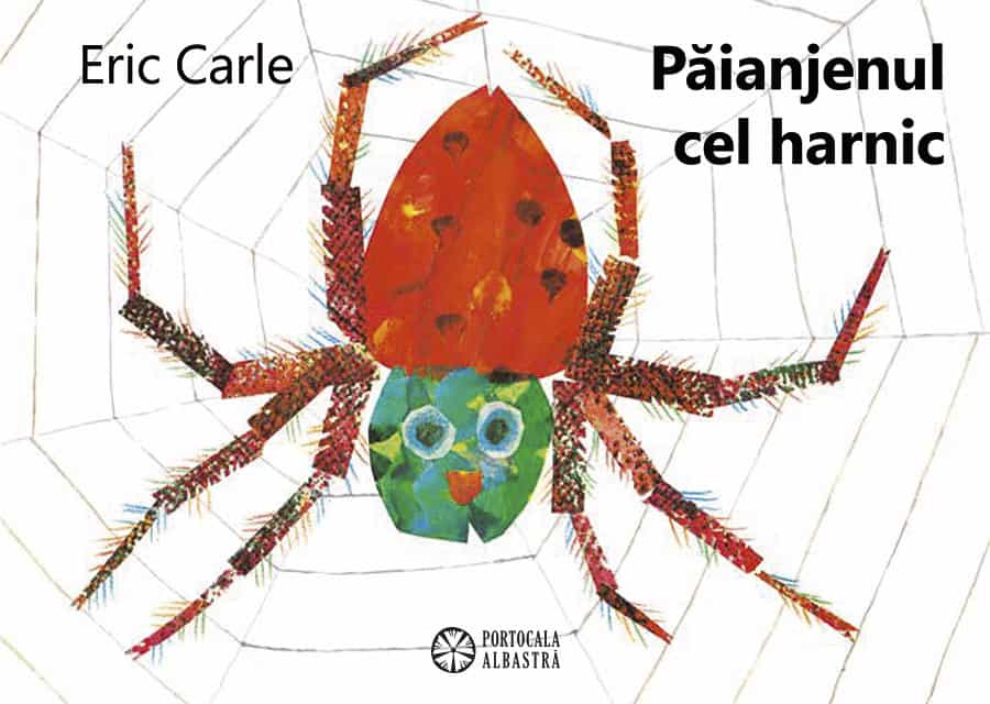 Paianjenul cel harnic | Eric Carle