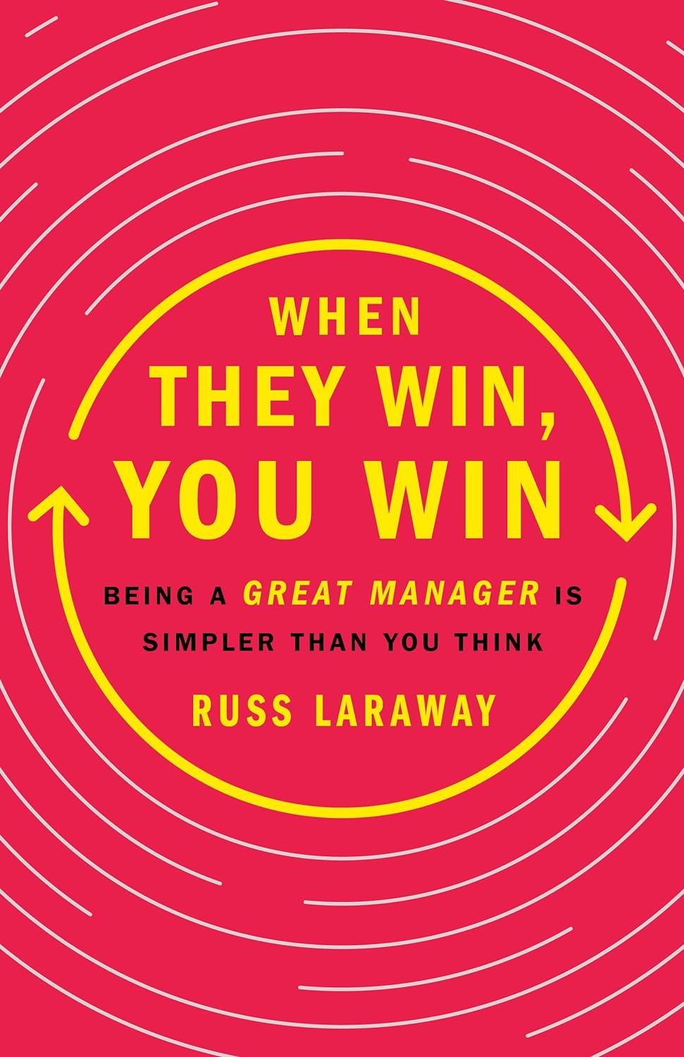 When They Win, You Win | Russ Laraway