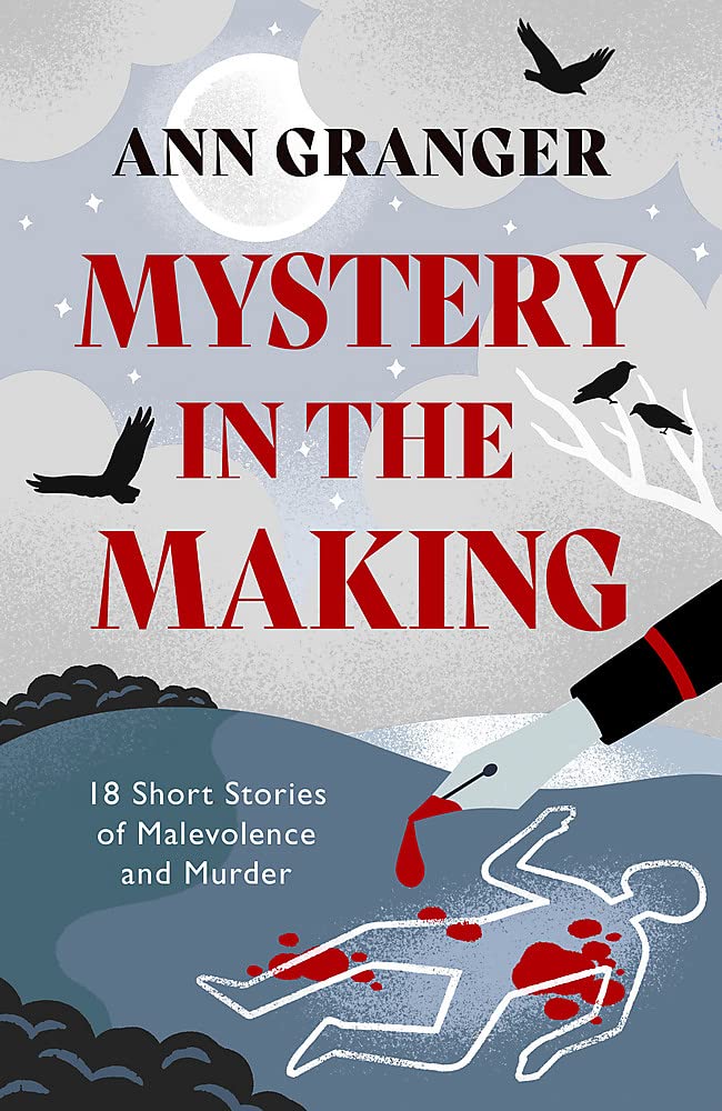 Mystery in the Making | Ann Granger