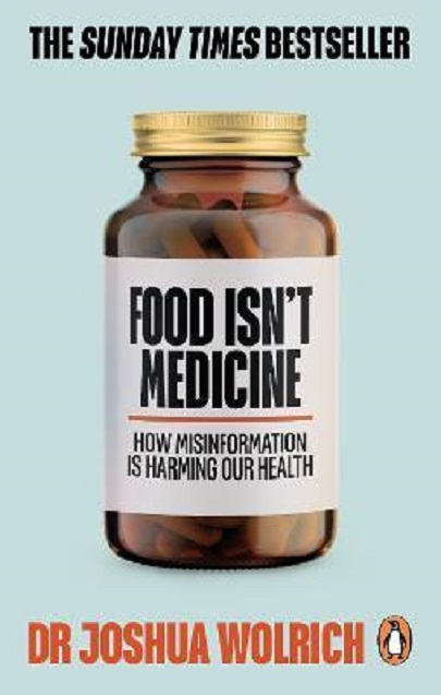 Food Isn\'t Medicine | Joshua Wolrich