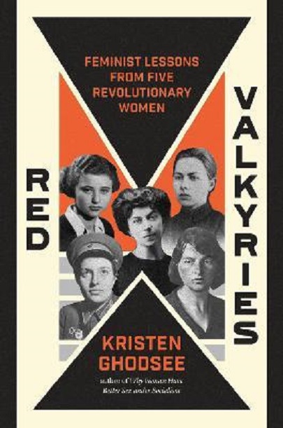 Red Valkyries | Kristen Ghodsee