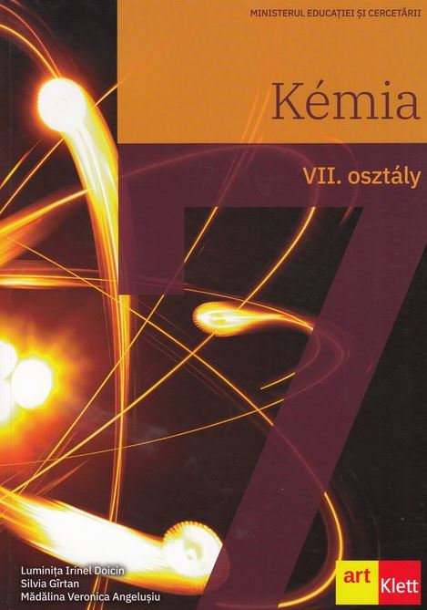 Kemia. VII. osztaly | Luminița Irinel Doicin, Silvia Girtan, Madalina Veronica Angelusiu