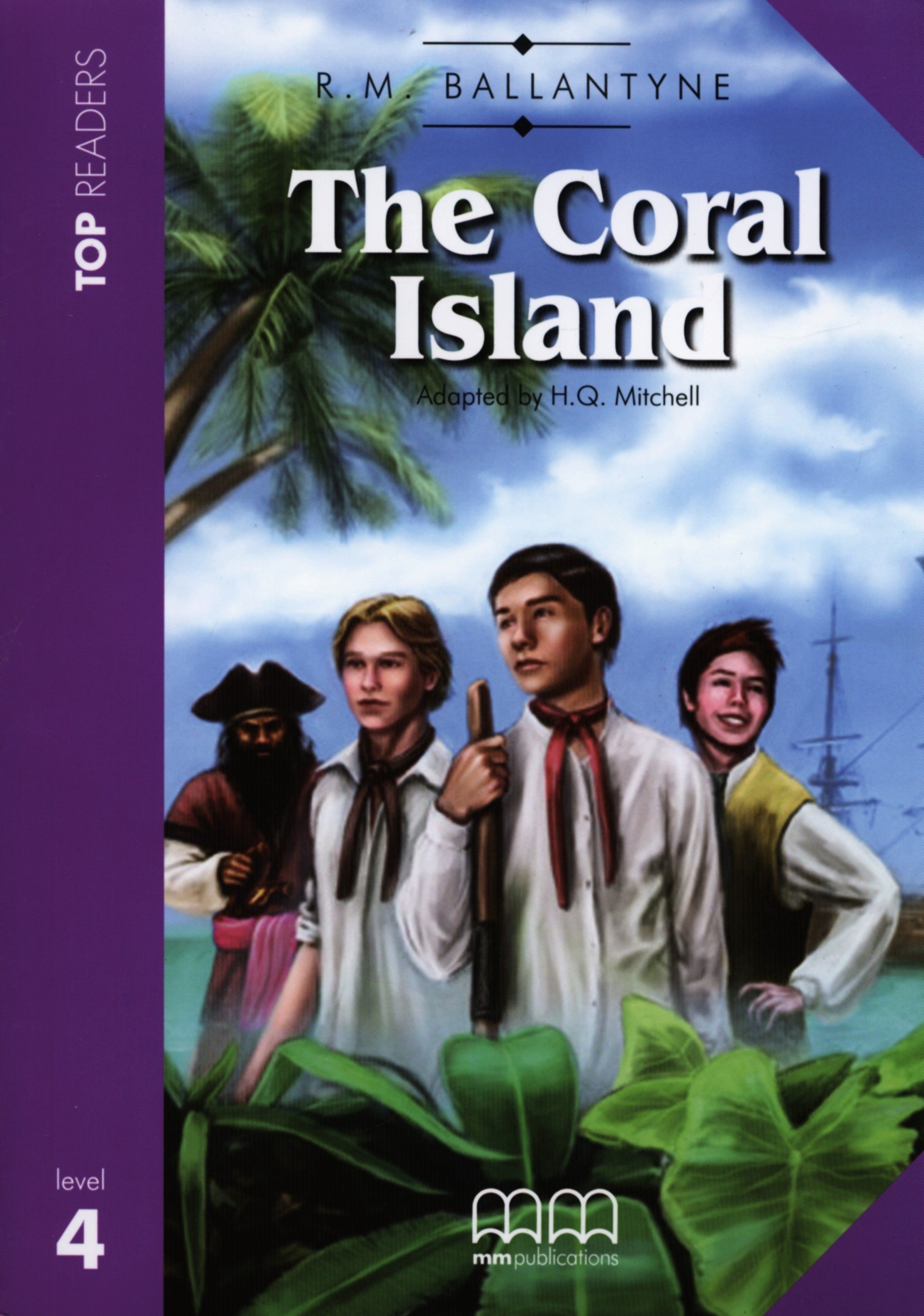 The Coral Island | H. Q. Mitchell, R. M. Ballantyne