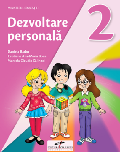 Dezvoltare personala. Manual pentru clasa a II-a | Daniela Barbu, Marcela Claudia Calineci, Cristiana Ana-Maria Boca