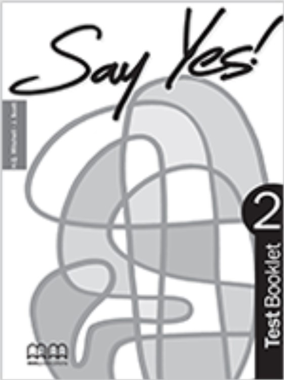 Say Yes! 2 Test Booklet | H. Q. Mitchell