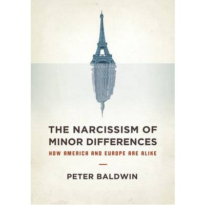 The Narcissism of Minor Differences | Peter Baldwin