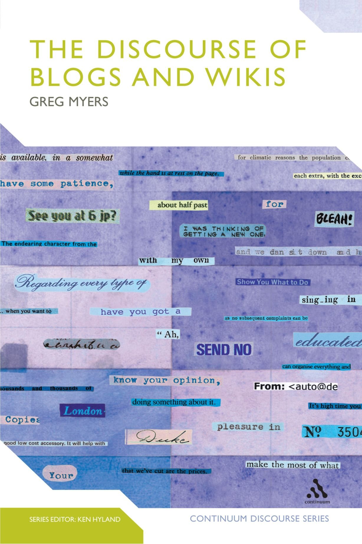 The Discourse of Blogs and Wikis | Greg Myers