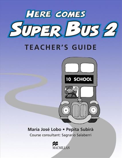 Here Comes Super Bus 2 | Maria Jose Lobo, Pepita Subira