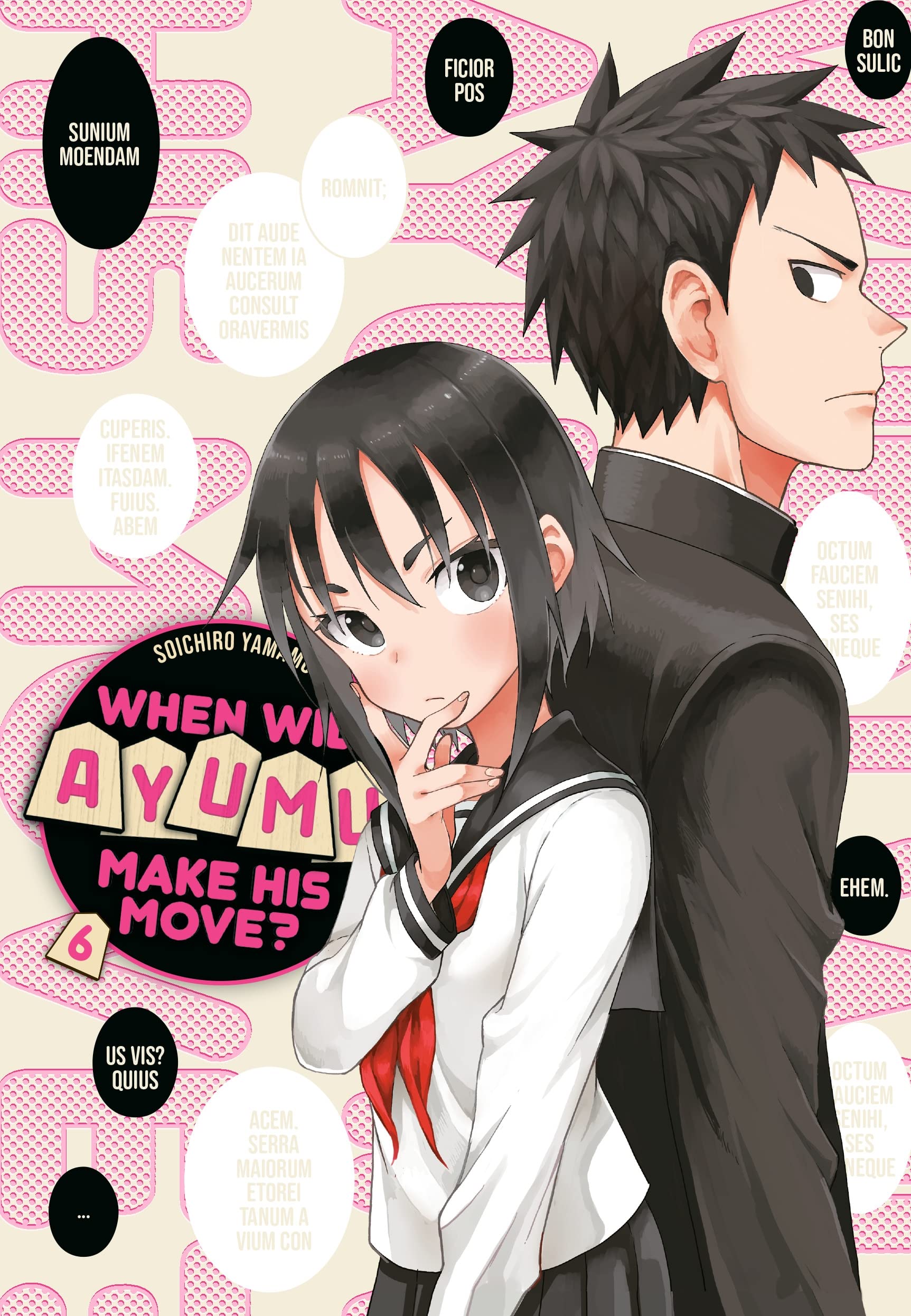 When Will Ayumu Make His Move? - Volume 6 | Soichiro Yamamoto