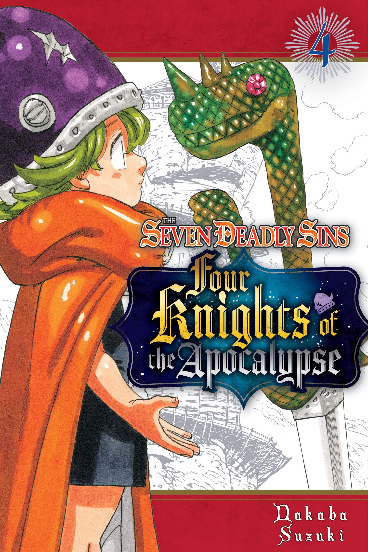 The Seven Deadly Sins: Four Knights of the Apocalypse - Volume 4 | Nakaba Suzuki