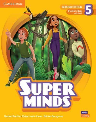 Super Minds Level 5 - Student\'s Book with eBook British English | Herbert Puchta, Peter Lewis-Jones, Gunter Gerngross