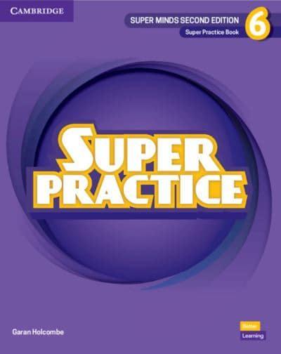 Super Minds Level 6 - Super Practice Book British English | Garan Holcombe