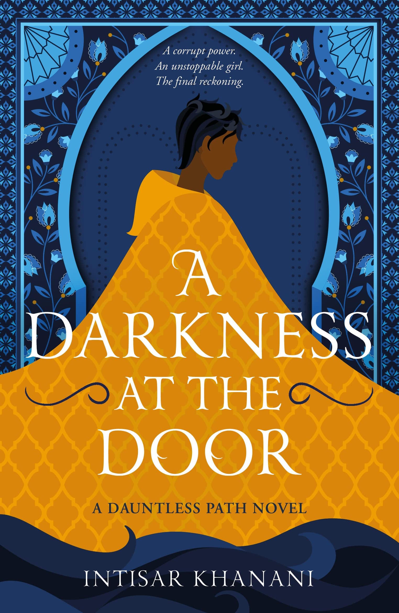 A Darkness at the Door | Intisar Khanani