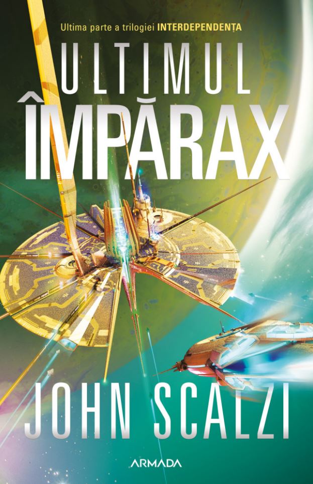 Ultimul Imparax | John Scalzi