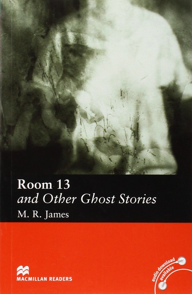 Room 13 and Other Ghost Stories | M. R. James