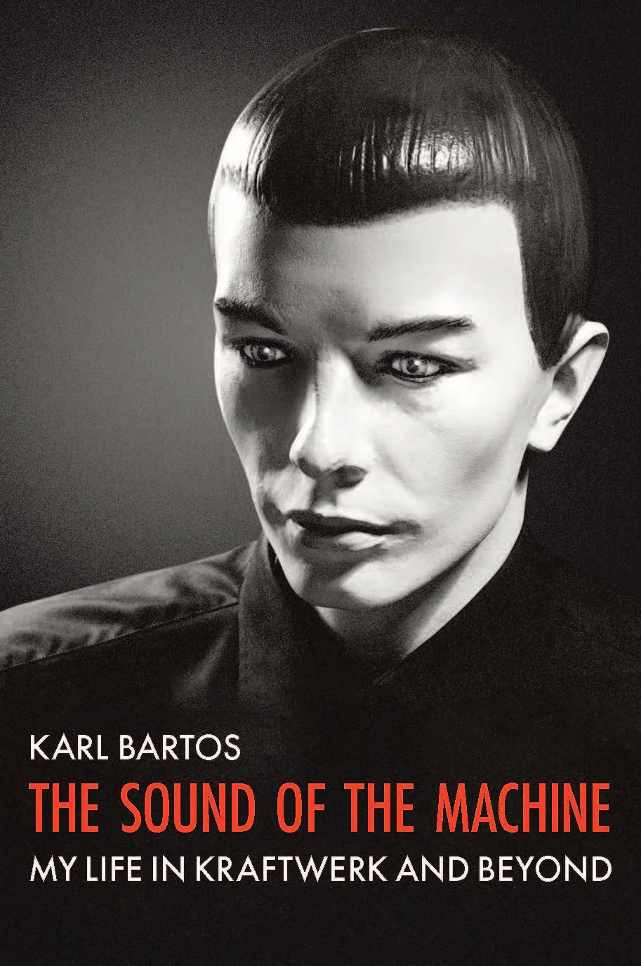 The Sound of the Machine | Karl Bartos
