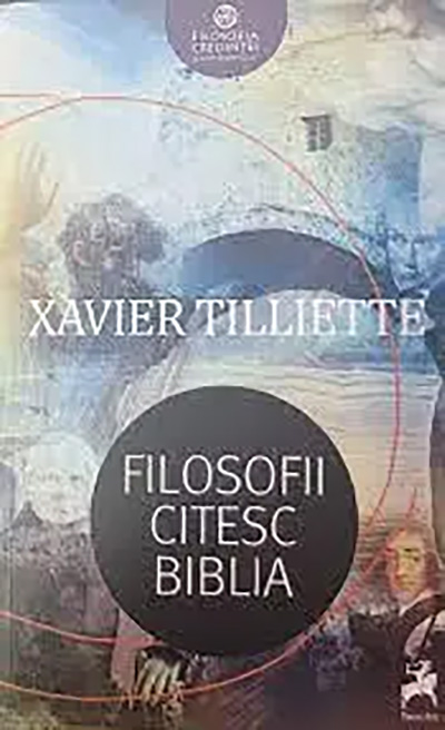 Filosofii citesc Biblia | Xavier Tilliette