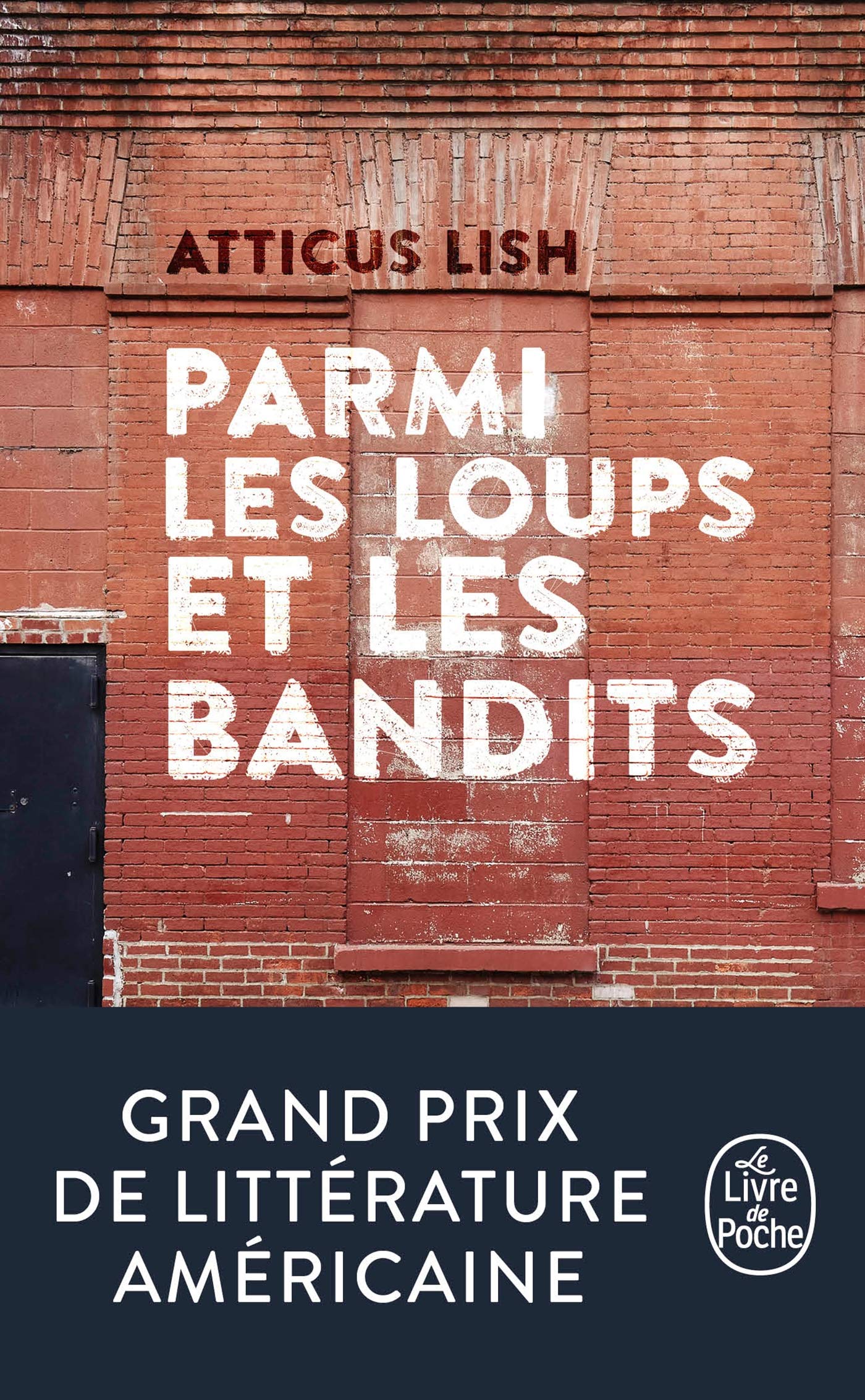 Parmi les loups et les bandits | Atticus Lish