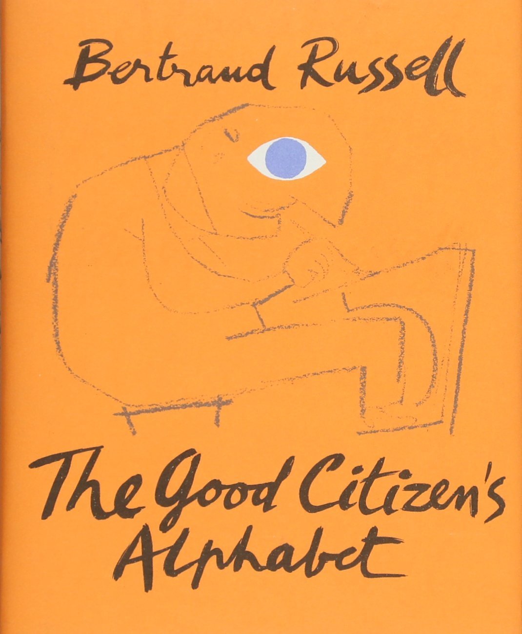 The Good Citizens Alphabet | Bertrand Russell , Franciszka Themerson