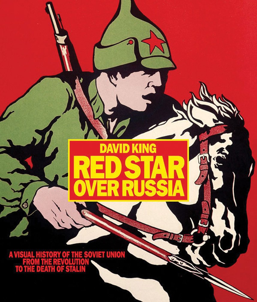 Red Star Over Russia | David King