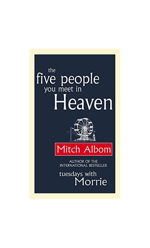 The Five People You Meet In Heaven | Mitch Albom